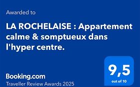 La Rochelaise : Appartement Calme & Somptueux Dans L'Hyper Centre.